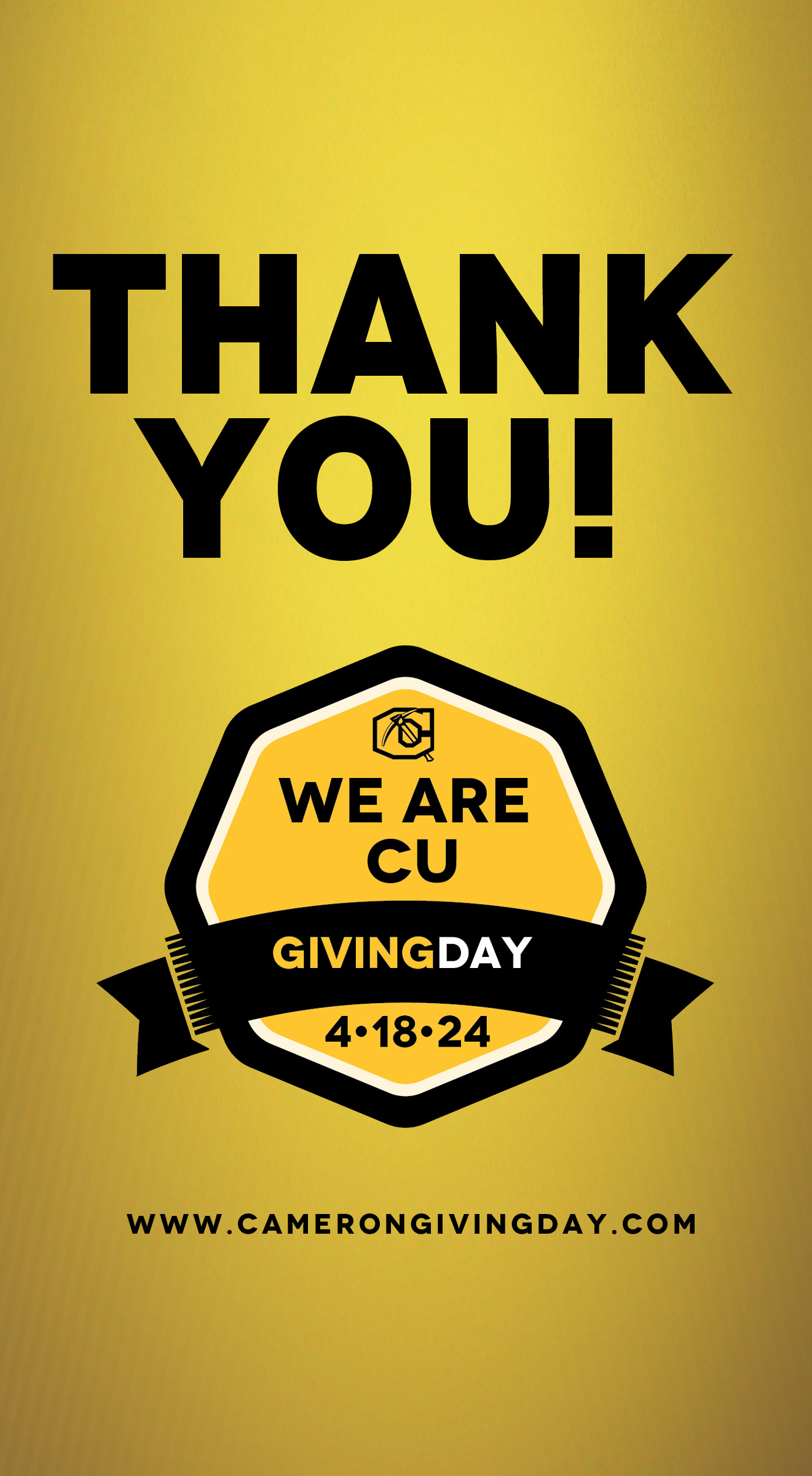 Thank you. We Are CU Giving Day 4.18.24.  www.camerongivingday.com