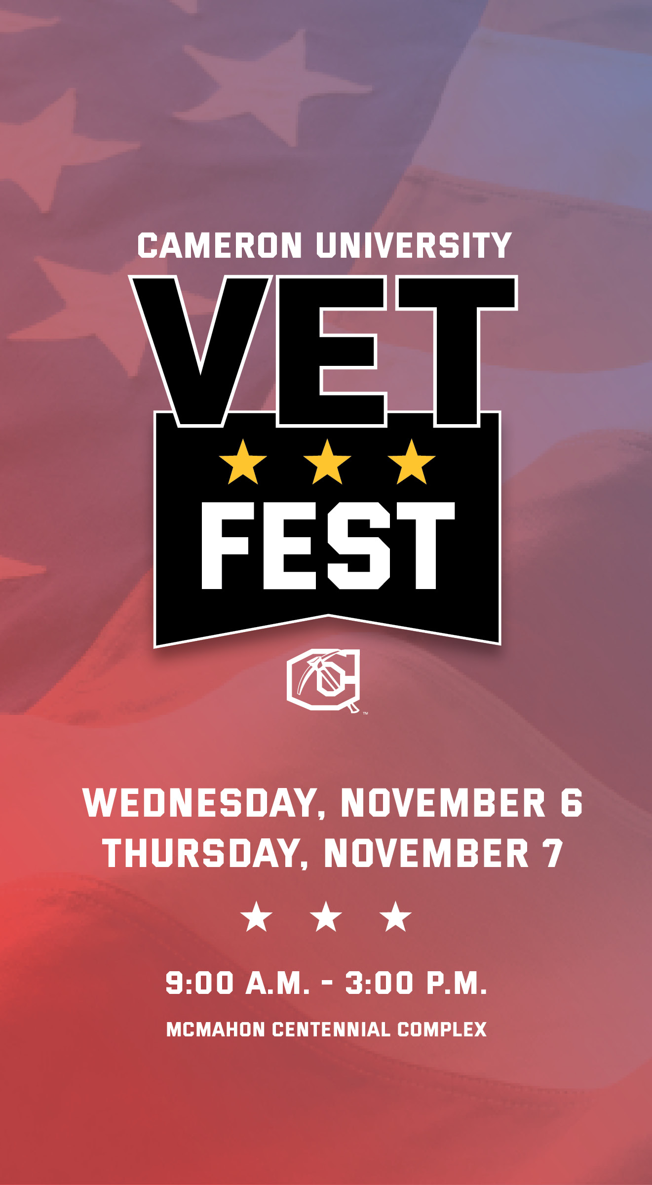 Cameron University VetFest
Wednesday, Nov 6
Thursday, Nov 7
9 a.m. - 3 p.m.
McMahon Centennial Complex